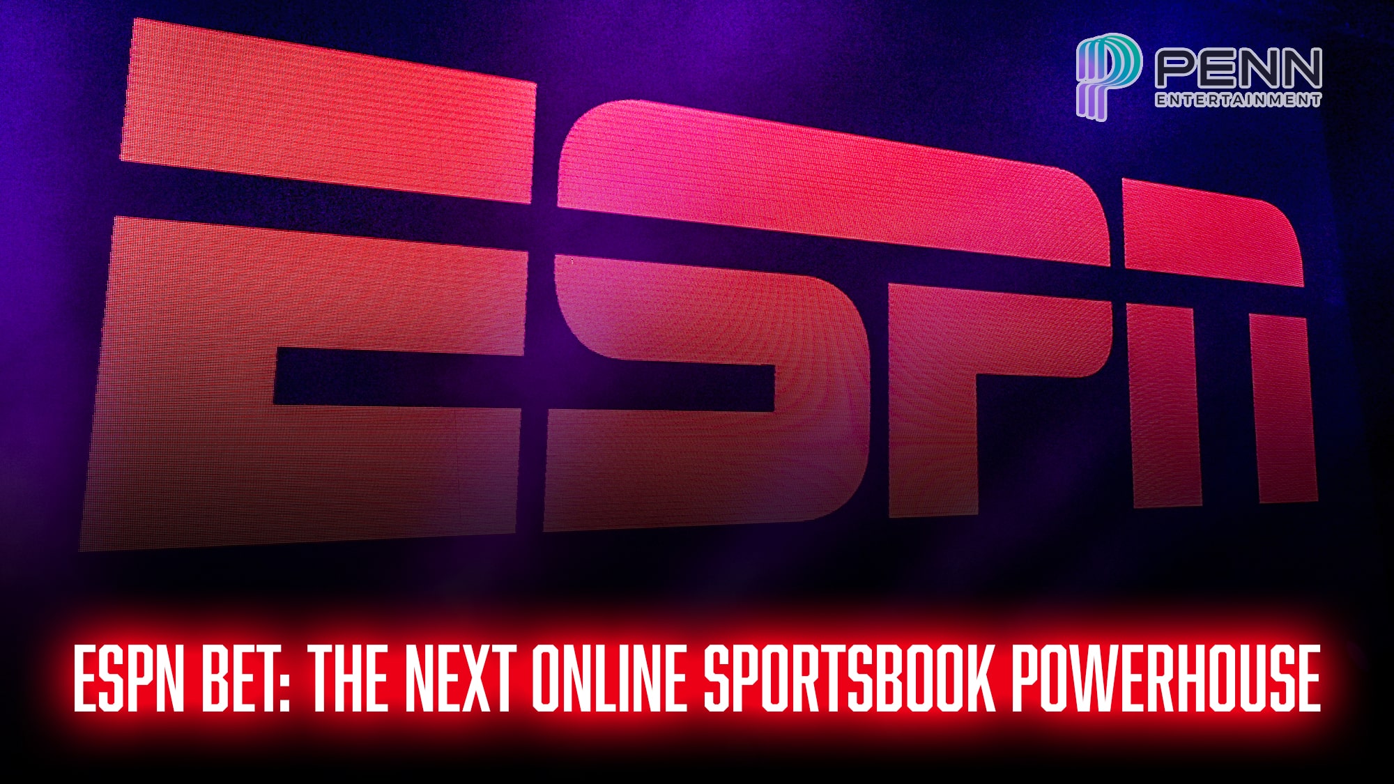 ESPN Bet: The Next Online Sportsbook Powerhouse